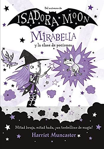 Mirabella Y La Clase De Pociones - Harriet Muncaster