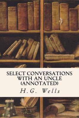 Libro Select Conversations With An Uncle (annotated) - We...