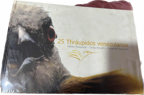 25 Thraupidos Venezolanos Ornitologia Aves De Venezuela
