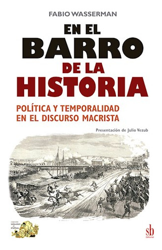 En El Barro De La Historia - Wasserman Fabio - #l