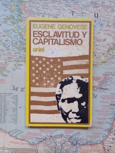 Eugene Genovese - Esclavitud Y Capitalismo / Ariel 1971