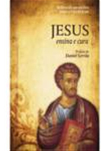Jesus Ensina E Cura - Ev. Lucas - Vv.aa.