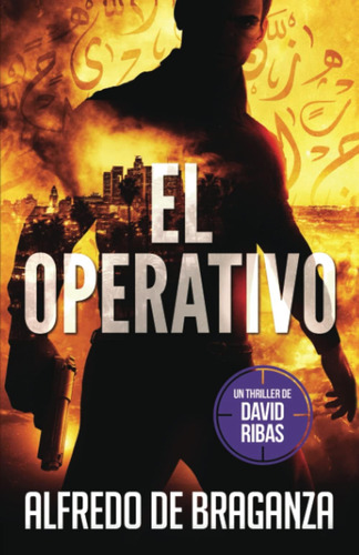 Libro: El Operativo (serie David Ribas) (spanish Edition)