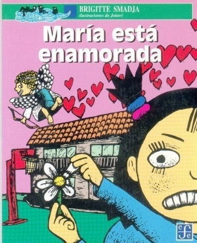 Maria Esta Enamorada - Brigitte Smadja, De Brigitte Smadja. Editorial Fondo De Cultura Económica En Español