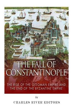 Libro The Fall Of Constantinople : The Rise Of The Ottoma...