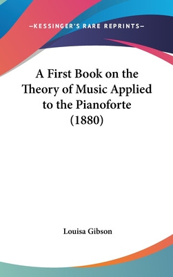 Libro A First Book On The Theory Of Music Applied To The ...