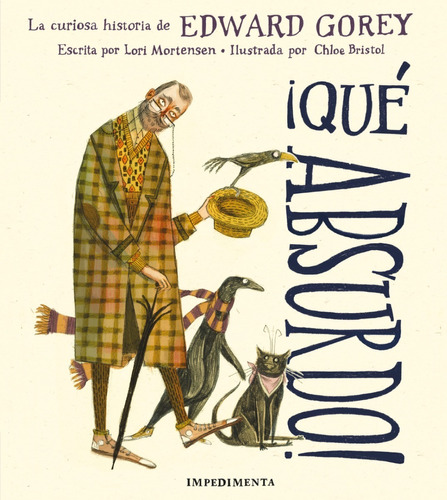 Que Absurdo - La Curiosa Histora De Edward Gorey Impedimenta