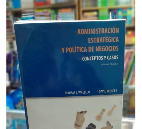 Administracio Estrategica Y Politica De Negocios ..