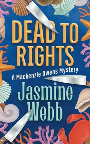 Libro:  Dead To Rights (mackenzie Owens Mysteries)