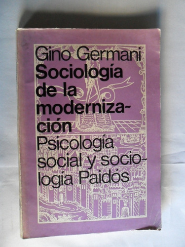 Sociología De La Modernización - Gino Germani - Mb Estado  