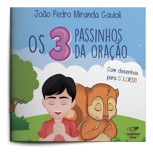Os Três Passinhos Da Oração, De Gavioli, João Pedro. Editora Canção Nova Em Português