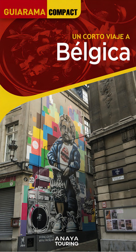 Belgica, De Martin Aparicio, Galo. Guiarama Compact, Vol. 1. Editorial Anaya Touring, Tapa Blanda En Español