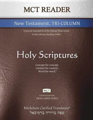 Libro Mct Reader New Testament Tri-column, Mickelson Clar...