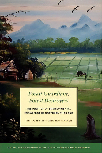Forest Guardians, Forest Destroyers, De Tim Forsyth. Editorial University Washington Press, Tapa Blanda En Inglés