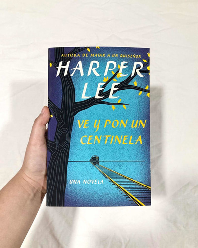 Ve Y Pon Un Centinela  Harper Lee |libro