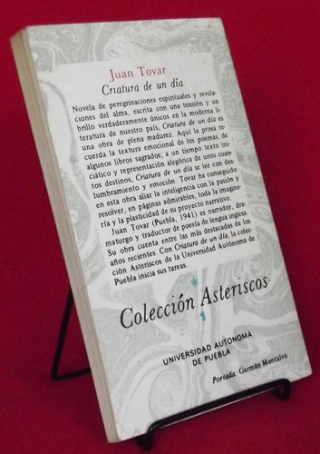 Libro: Criatura De Un Día - Juan Tovar (novela)