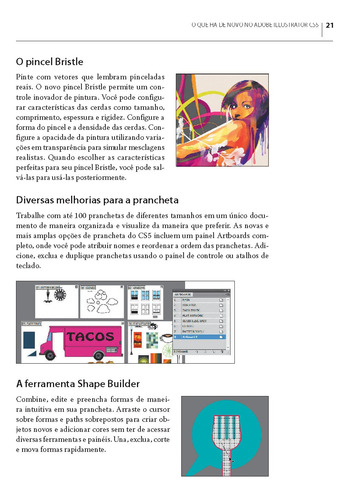 Adobe Illustrator CS5, de (Tradutor) Nonnenmacher, Félix José/ (Revisor) Belém, Simone. Adobe Editorial Bookman Companhia Editora Ltda., capa mole em português, 2011