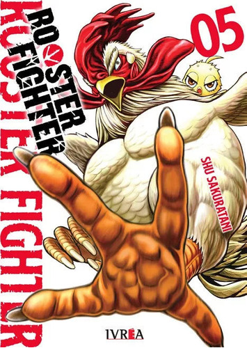 Manga, Rooster Fighter 05 - Syu Sakuratani / Ivrea