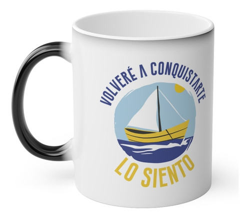 Taza Mágica Cupido Desamor Lo Siento Volveré Conquistarte