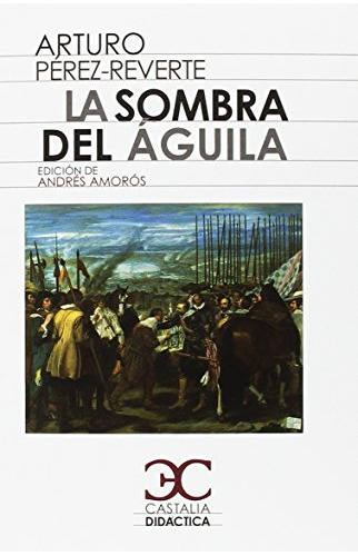 La Sombra Del Aguila -castalia Didactica C-d - - 97884974078