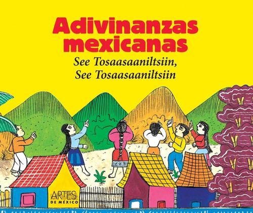 Adivinanzas Mexicanas. See Tosaasaaniltsiin Nuevo
