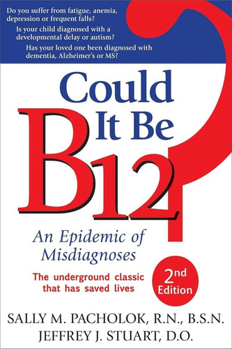 Libro: ¿podría Ser B12?: Una Epidemia De Diagnósticos
