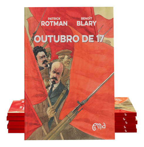 Outubro De 17, De Patrick Rotman., Vol. 1. Editorial Geektopia, Capa Mole, Edição 1 Em Português, 2024