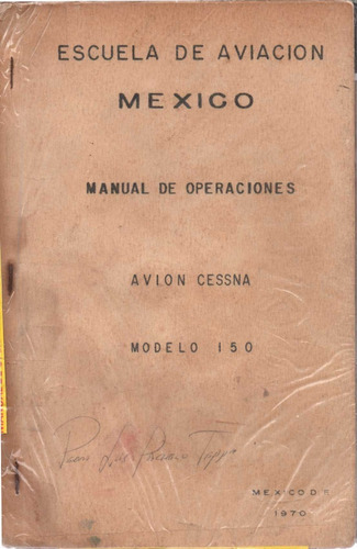 Manual De Operaciones Avion Cessna Modelo 150 Escuela Mexico