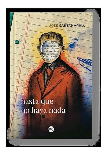 Libro Hasta Que No Haya Nada De Jose Santamarina