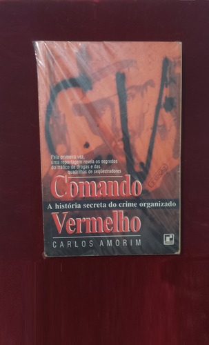 Livro Comando Vemelho Cv Crime Organizado Carlos Amorim
