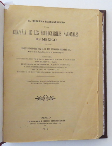 Problema Ferrocarrilero Compañía Ferrocarriles Nacional 1915