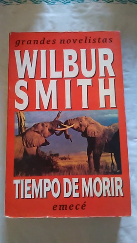Wilbur Smith / Tiempo De Morir