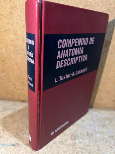 Compendio De Anatomia Descriptiva, Latarjet. (Usado)