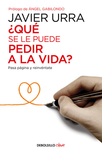 Libro Â¿quã© Se Le Puede Pedir A La Vida?