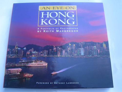 Libro An Eye On Hong Kong