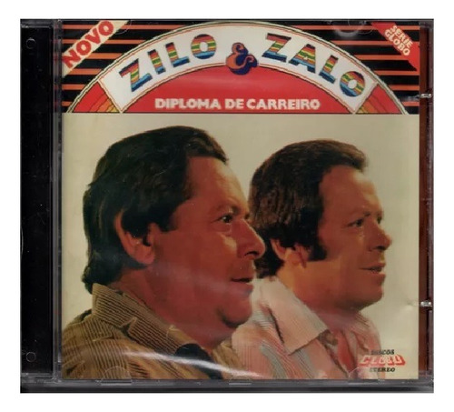 Cd Zilo E Zalo - Diploma De Carreiro