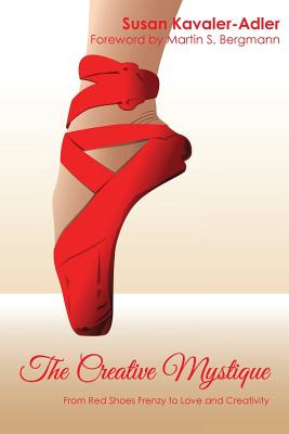 Libro The Creative Mystique: From Red Shoe Frenzy To Love...