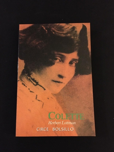 Colette. Hebert. Lottman. Circe Bolsillo