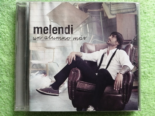 Eam Cd Melendi Un Alumno Mas 2014 Su Septimo Album D Estudio
