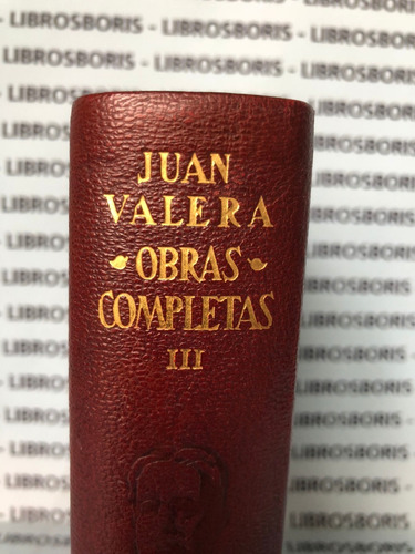 Juan Valera Tomo Iii - Aguilar (Usado)
