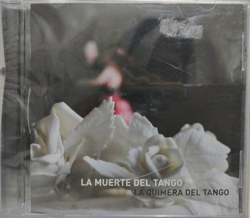 La Quimera Del Tango  La Muerte Del Tango Cd Argentina