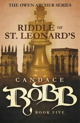 The Riddle Of St. Leonard's, De Candace Robb. Editorial Diversion Publishing Ips, Tapa Blanda En Inglés