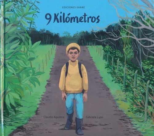 9 Kilometros - Autor, De Autor. Editorial Ediciones Ekare En Español