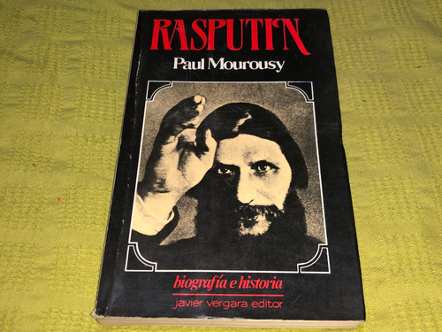 Rasputin - Paul Mourousy - Javier Vergara