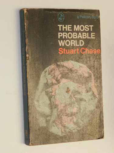 The Most Probable World - Stuart Chase