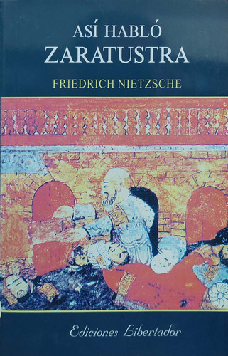 Así Habló Zaratustra Nietzsche Libertador Nuevo ^