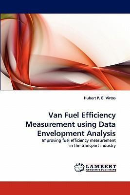 Libro Van Fuel Efficiency Measurement Using Data Envelopm...