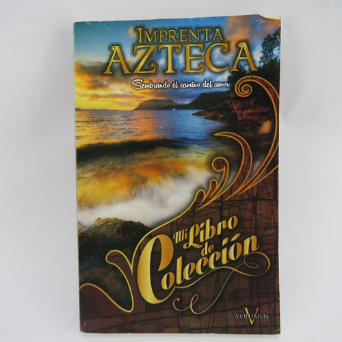 L8184 Imprenta Azteca -- Mi Libro De Coleccion Volumen V