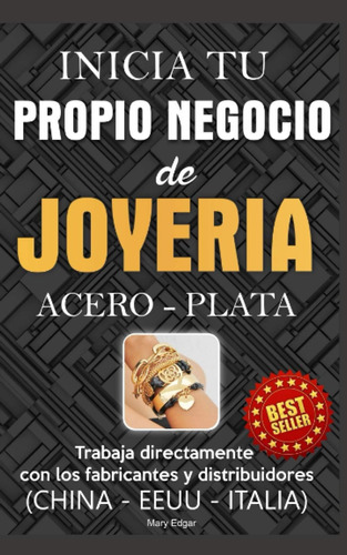 Libro: Inicia Tu Propio Negocio De Joyería (acero - Plata): 