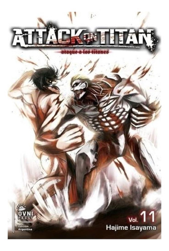 Attack On Titan Vol. 11 ( 3ª Ed. ) Hajime Isayama Ovni Pres